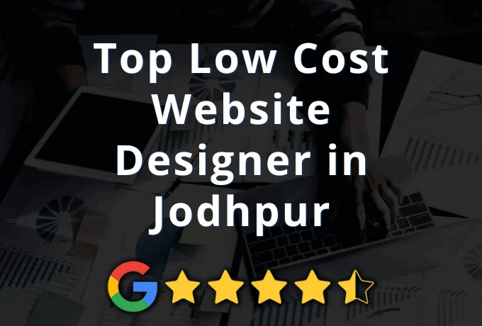 Low Cost Website Design Company in Jodhpur